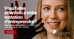 Nouvelle plaquette du cabinet aSpark Consulting- Faites-vous attention à votre tentation d'entreprendre ?